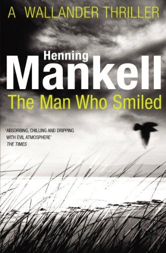 The Man Who Smiled : Kurt Wallander By:Mankell, Henning Eur:12,99 Ден2:699