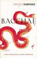 Bacchae By:Euripides Eur:42,26 Ден2:599