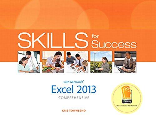 Skills for Success with Excel 2013 Comprehensive By:Townsend, Kris Eur:50.39 Ден1:499