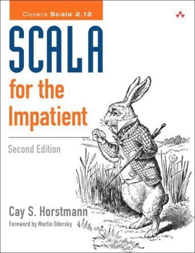 Scala for the Impatient By:Horstmann, Cay S. Eur:86,16 Ден2:1499