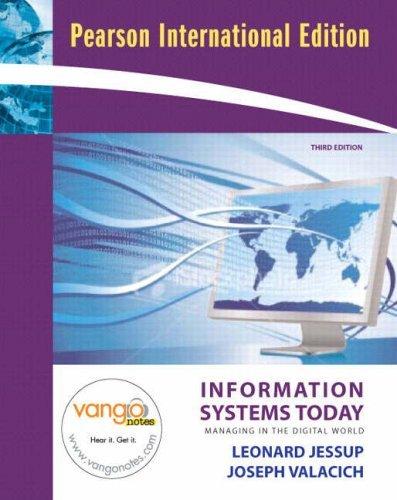 Information Systems Today : Managing in the Digital World: International Edition By:Jessup, Leonard Eur:60,15 Ден1:1999