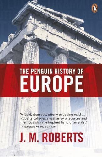 The Penguin History of Europe By:Roberts, J.M. Eur:12,99 Ден2:1299