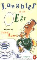 Laughter is an Egg By:Agard, John Eur:4,88 Ден2:699