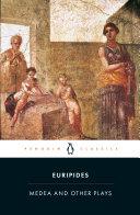 Medea and Other Plays By:Euripides Eur:21,12 Ден2:799