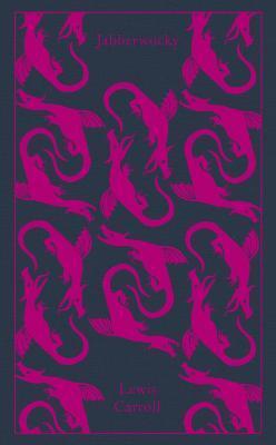 Jabberwocky and Other Nonsense : Collected Poems By:Carroll, Lewis Eur:14,62 Ден2:1199