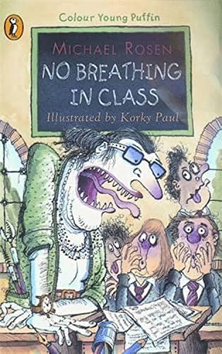 No Breathing in Class By:Rosen, Michael Eur:12,99 Ден2:499