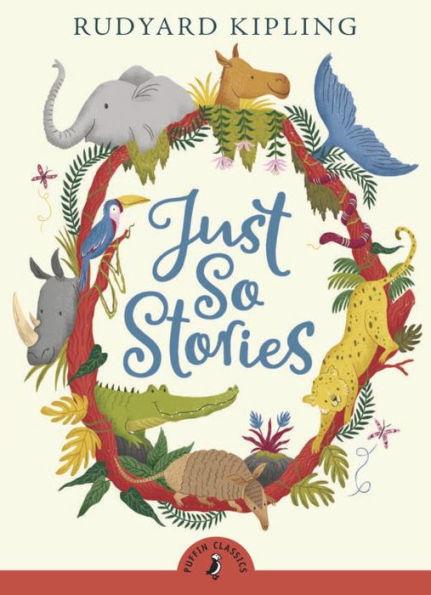 Just So Stories - Puffin Classics By:Kipling, Rudyard Eur:8,11 Ден2:599