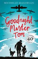 Goodnight Mister Tom By:Magorian, Michelle Eur:17,87 Ден2:599