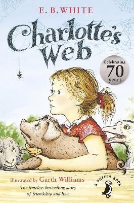 Charlotte's Web : 70th Anniversary Edition By:White, E. B. Eur:8,11 Ден2:599