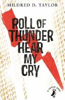 Roll of Thunder, Hear My Cry By:Taylor, Mildred D. Eur:11,37 Ден2:599
