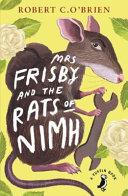 Mrs Frisby and the Rats of NIMH By:O'Brien, Robert C. Eur:6,49 Ден2:599