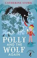 Polly and the Wolf Again By:Storr, Catherine Eur:6,49 Ден2:599