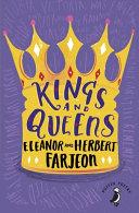 Kings and Queens By:Farjeon, Eleanor Eur:8,11 Ден2:499