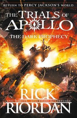 The Dark Prophecy (The Trials of Apollo Book 2) By:Riordan, Rick Eur:17,87 Ден2:599