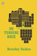 No Turning Back By:Naidoo, Beverley Eur:9.74 Ден2:699