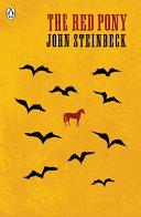 The Red Pony By:Steinbeck, John Eur:3,24 Ден2:699