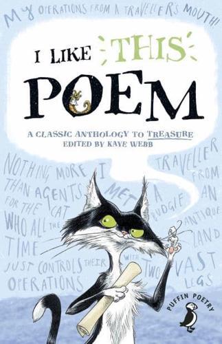 I Like This Poem By:(editor), Kaye Webb Eur:8,11 Ден2:599