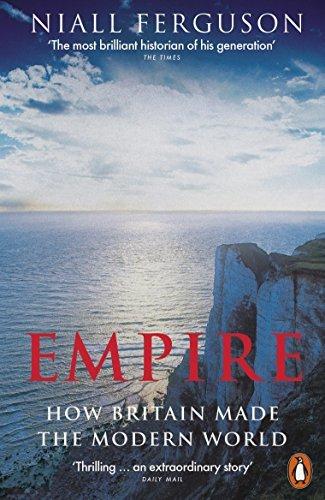 Empire: How Britain Made the Modern World By:Ferguson, Niall Eur:17,87 Ден2:799