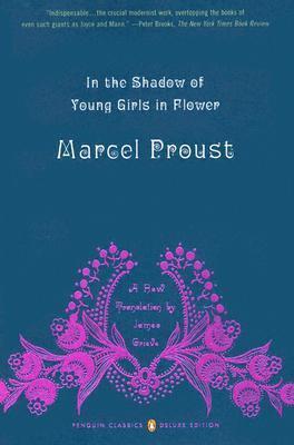 In the Shadow of Young Girls in Flower : In Search of Lost Time, Volume 2 (Penguin Classics Deluxe Edition) By:Proust, Marcel Eur:82,91 Ден2:1399