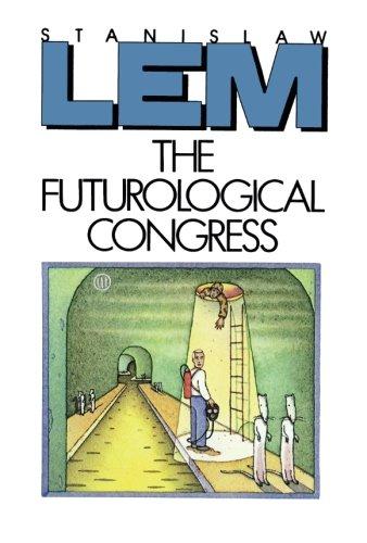 Futurological Congress : From the Memoirs of Ijon Tichy By:Lem, Stanislaw Eur:11,37 Ден2:699