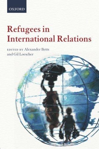 Refugees in International Relations By:Betts, Alexander Eur:69,90 Ден1:4199
