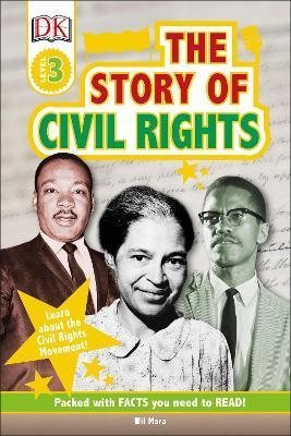 The Story Of Civil Rights : Learn about the Civil Rights Movement! By:Mara, Wil Eur:17,87 Ден2:699