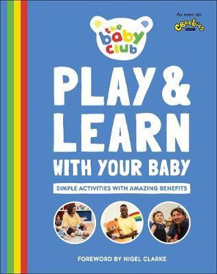 Play and Learn With Your Baby : Simple Activities with Amazing Benefits By:Smith, Dr Sally Eur:40,63 Ден2:1499