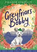 Greyfriars Bobby By:Atkinson, Eleanor Eur:8,11 Ден2:599