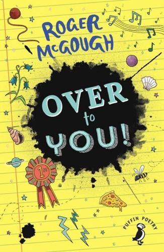Over to You! - Puffin Poetry By:McGough, Roger Eur:9,74 Ден2:599