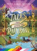 Tales from Beyond the Rainbow By:Wood, Pete Jordi Eur:8,11 Ден2:599