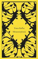 Metamorphosis By:Kafka, Franz Eur:4,86 Ден2:799