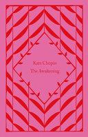The Awakening By:Chopin, Kate Eur:16,24 Ден2:799