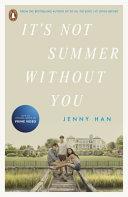 It's Not Summer Without You By:Han, Jenny Eur:16,24 Ден2:699