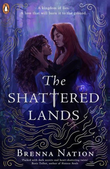The Shattered Lands By:Nation, Brenna Eur:9,74 Ден2:699