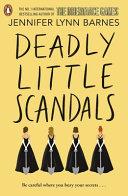 Deadly Little Scandals By:Barnes, Jennifer Lynn Eur:17,87 Ден2:699
