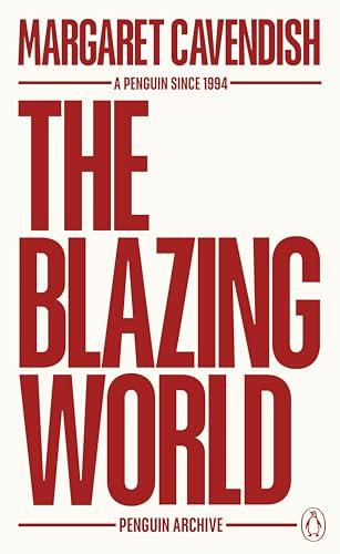 The Blazing World By:Cavendish, Margaret Eur:4,86 Ден2:499