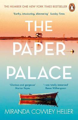 The Paper Palace : The No.1 New York Times Bestseller and Reese Witherspoon Bookclub Pick By:Heller, Miranda Cowley Eur:12,99 Ден2:699