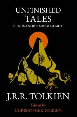 Unfinished Tales : Of Numenor and Middle-Earth By:Tolkien, J. R. R. Eur:29,25 Ден2:699