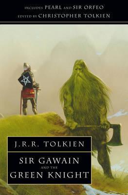Sir Gawain and the Green Knight : With Pearl and Sir Orfeo By:Tolkien, J. R. R. Eur:19,50 Ден2:699