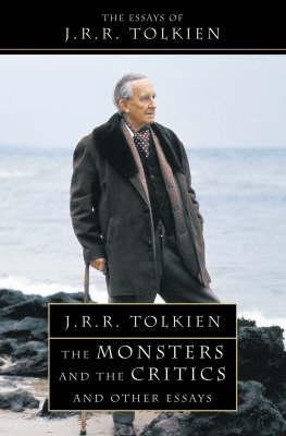 The Monsters and the Critics By:Tolkien, J. R. R. Eur:14.62 Ден2:799