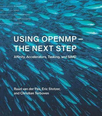 Using OpenMP-The Next Step : Affinity, Accelerators, Tasking, and SIMD By:Pas, Ruud Van Der Eur:48,76 Ден2:2799
