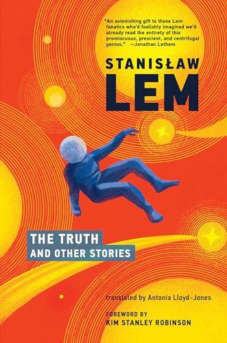 The Truth and Other Stories By:Lem, Stanislaw Eur:32,50 Ден2:1299