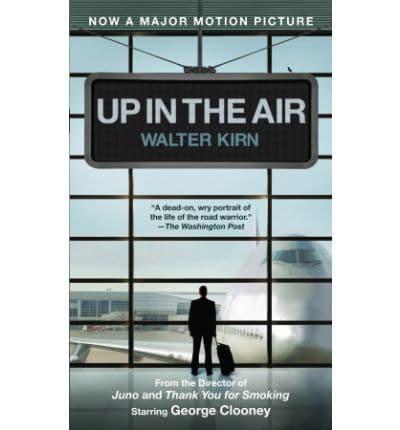 Up in the Air (Movie Tie-in Edition) By:Walter Kirn Eur:17,87 Ден2:499