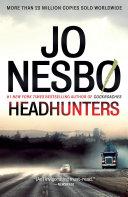 Headhunters By:Nesbo, Jo Eur:4,88 Ден2:999