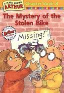 The Mystery of the Stolen Bike #8 By:Brown, Marc Eur:8,11 Ден2:300