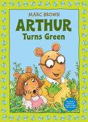 Arthur Turns Green By:Brown, Marc Eur:40,63 Ден2:300