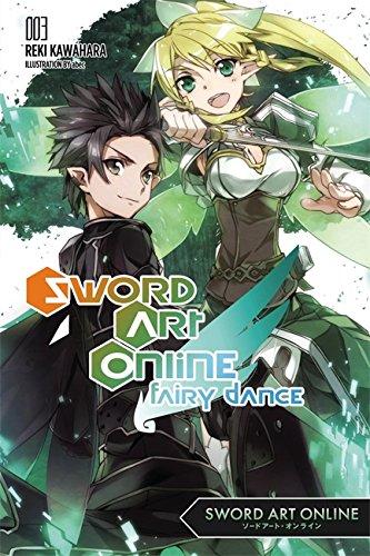 Sword Art Online 3: Fairy Dance (light novel) By:Kawahara, Reki Eur:12,99 Ден2:799