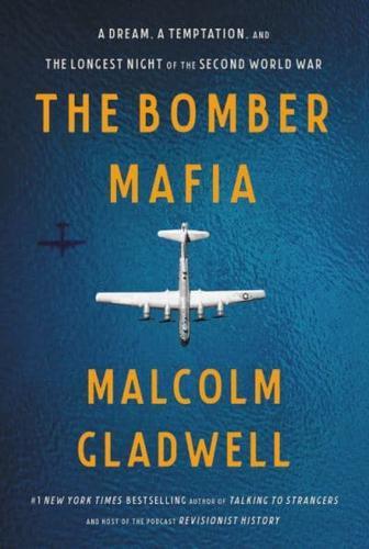 The Bomber Mafia By:Gladwell, Malcolm Eur:6,49 Ден2:1099