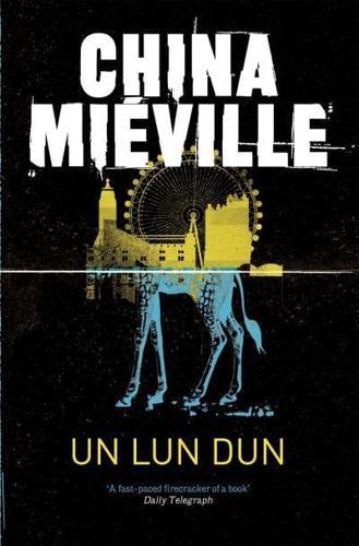 Un Lun Dun By:Mieville, China Eur:12,99 Ден2:599