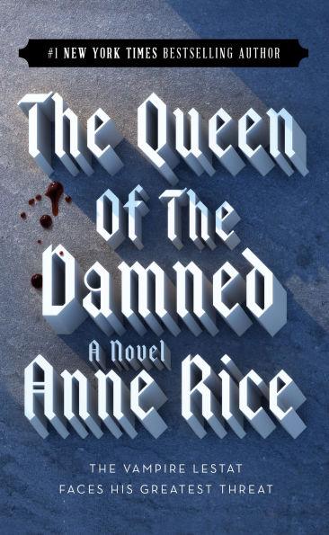 The Queen of the Damned By:Rice, Anne Eur:12,99 Ден2:599